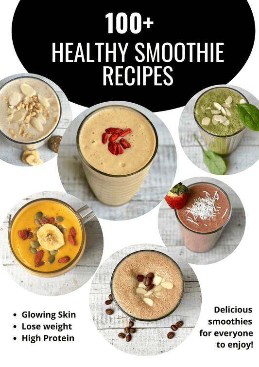 100+ Healthy & Tasty Smoothie Recipes For Glowing Skin